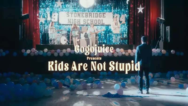 Gogojuice : Kids Are Not Stupid [CLIP]
