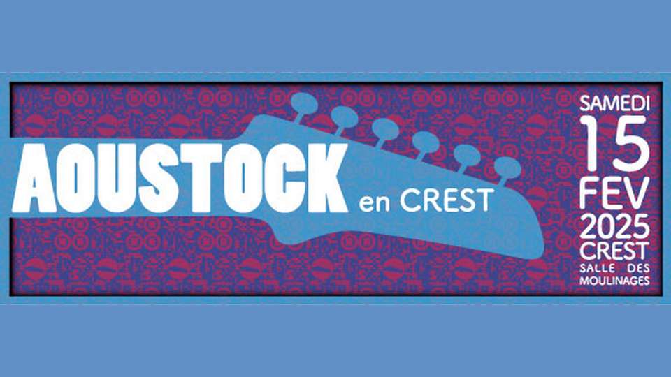 Aoustock en Crest 2025 : la programmation !