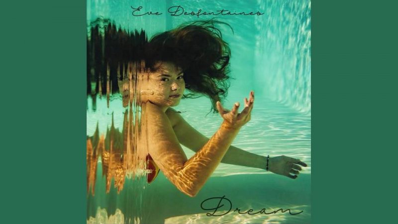 Nouvel EP : Ève Desfontaines – Dream