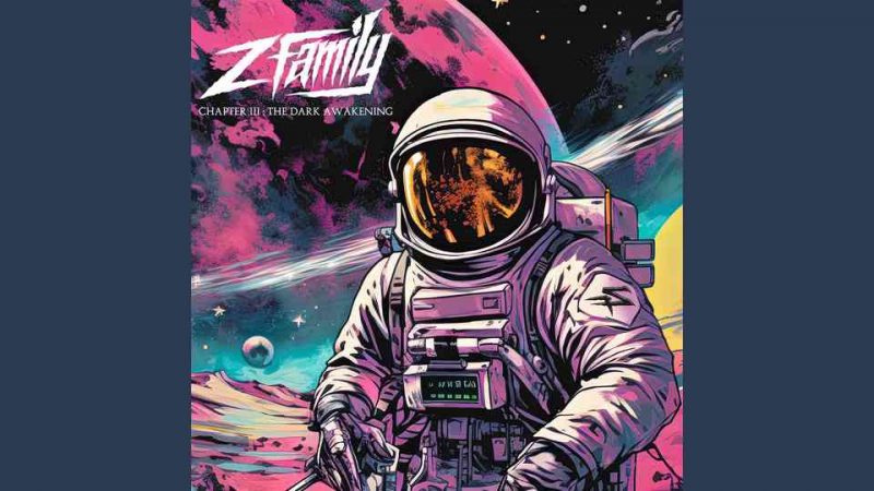 Album : Z Family – Chapter III : The Dark Awakening