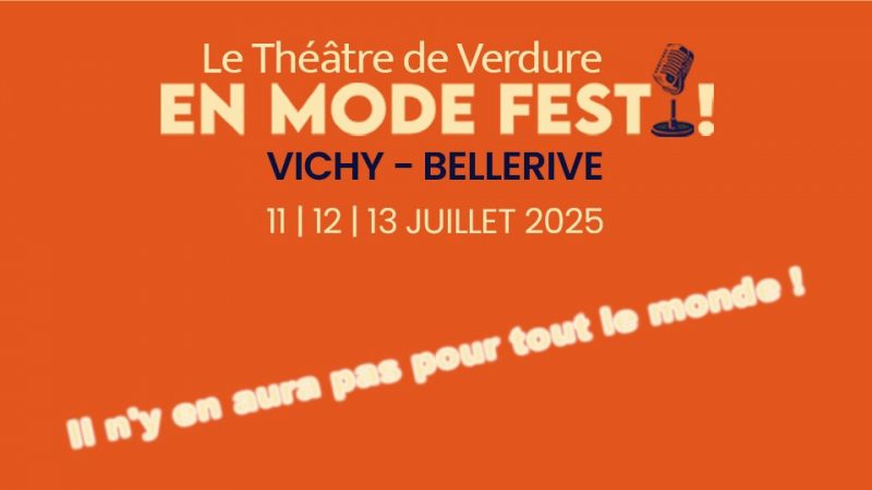 Vichy – Bellerive passe En Mode Festi ! cet été 2025