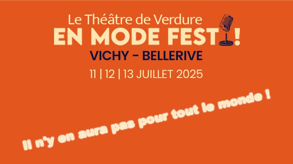 Vichy – Bellerive passe En Mode Festi ! cet été 2025