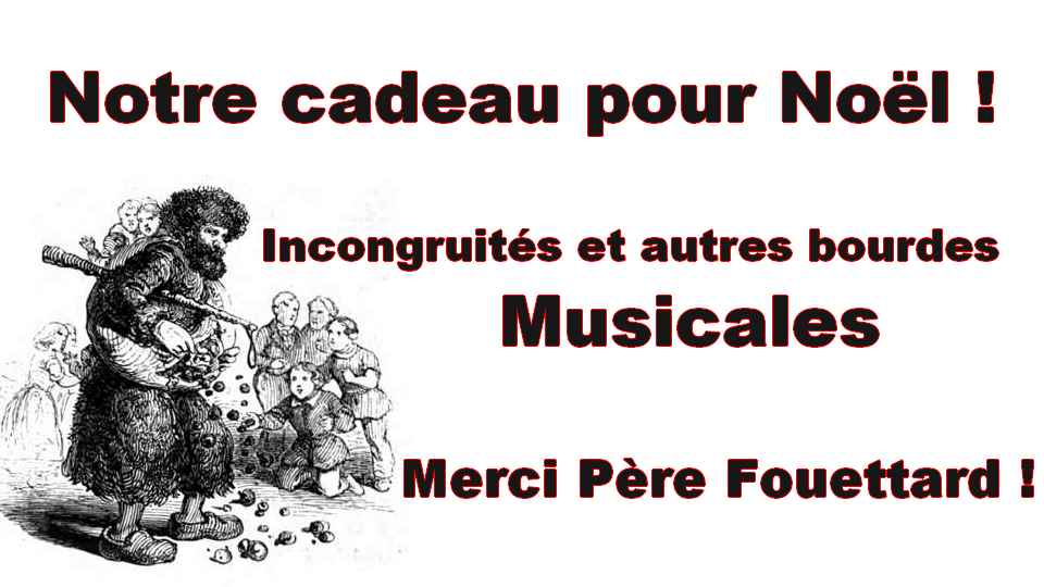 Quelques diffusions musicales incongrues…