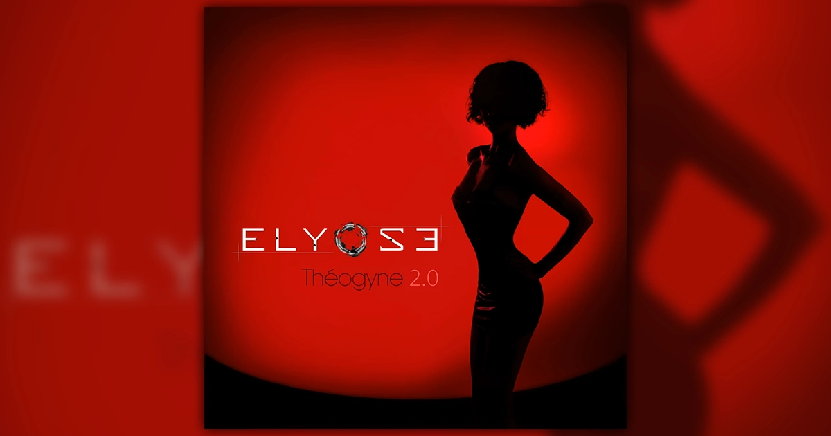 Elyose : Théogyne 2.0