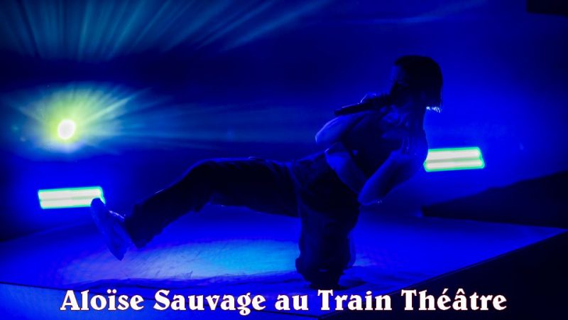 Concert : Aloïse Sauvage au Train Théâtre