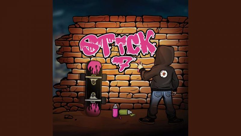 Nouvel EP : Stick 7 – EP 2023
