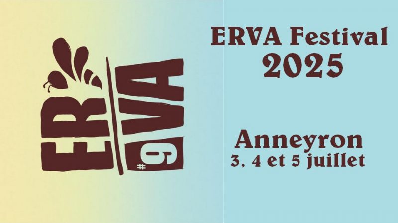 ERVA Festival : le point sur la programmation