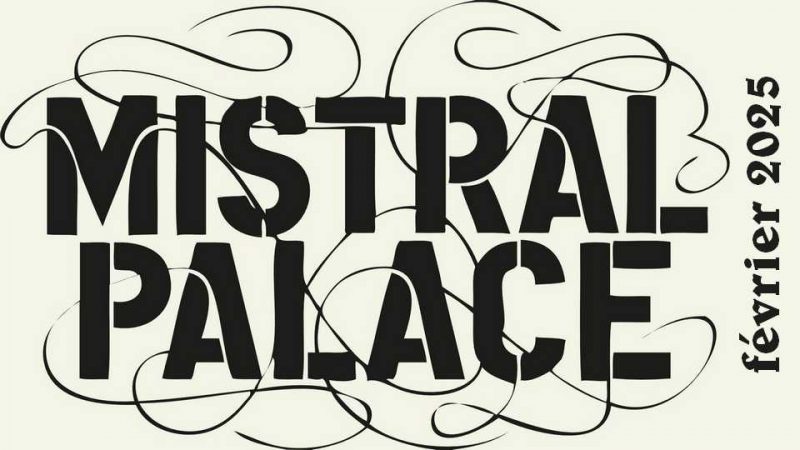 En février 2025 au Mistral Palace