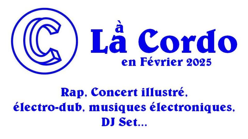 En février 2025 à La Cordo (SMAC 26)