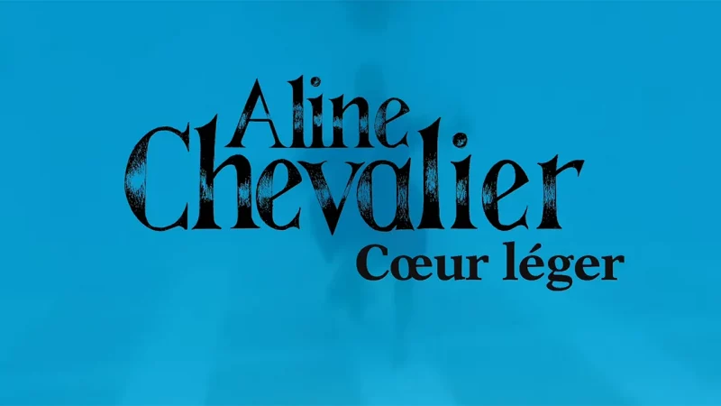 Aline Chevalier : Cœur Léger