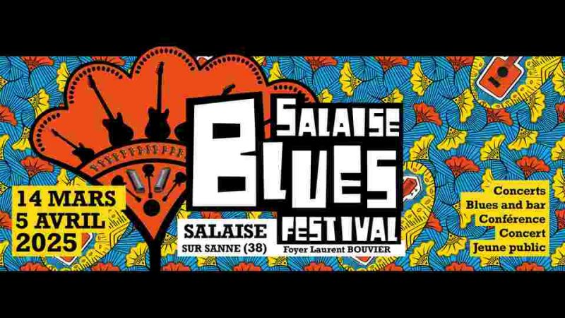 Salaise Blues Festival 2025 : on vous dit tout !