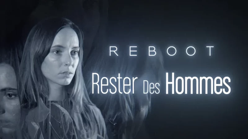 Reboot : Rester Des Hommes [CLIP]