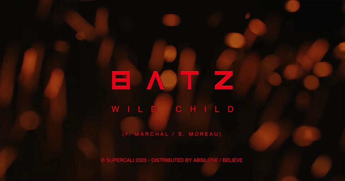 Batz : Wild Child [CLIP]