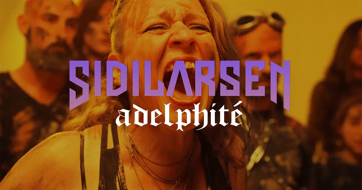 Sidilarsen : Adelphité [CLIP]