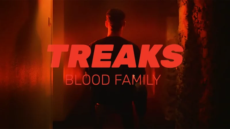Treaks : Blood Family