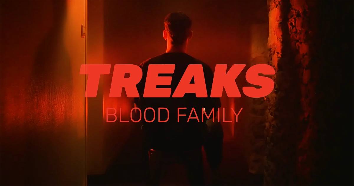 Treaks : Blood Family