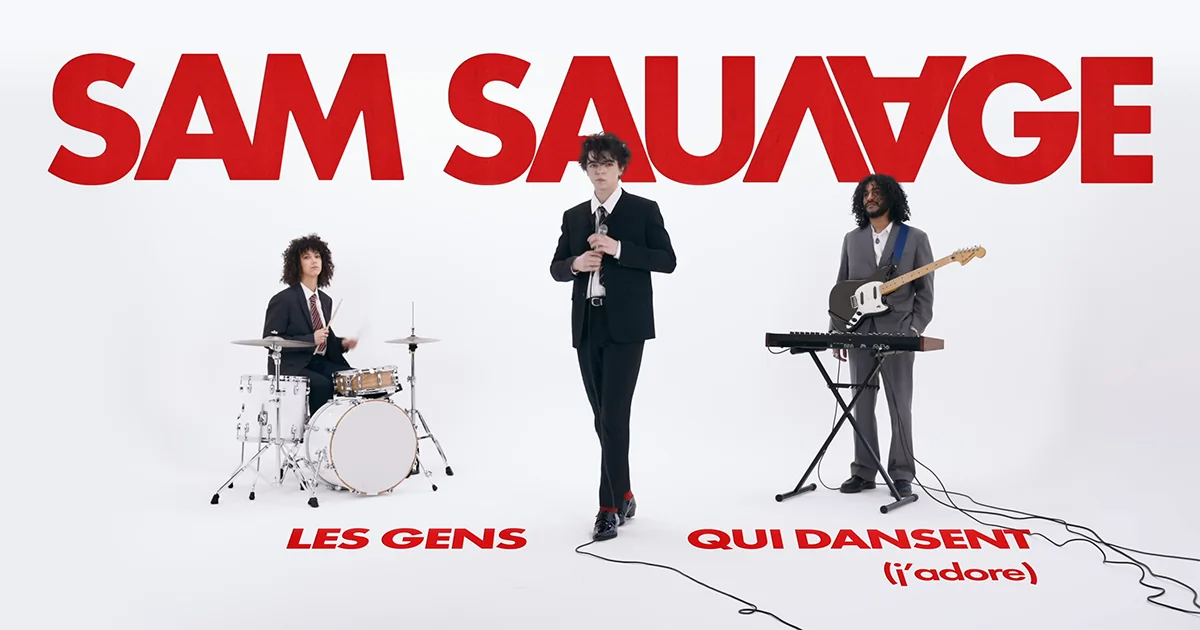 Sam Sauvage : Les Gens Qui Dansent (j’adore) [CLIP]