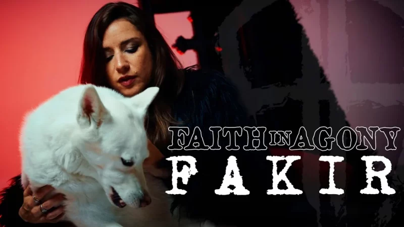 Faith In Agony : Fakir