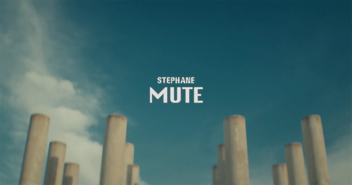 Stéphane : Mute [CLIP]