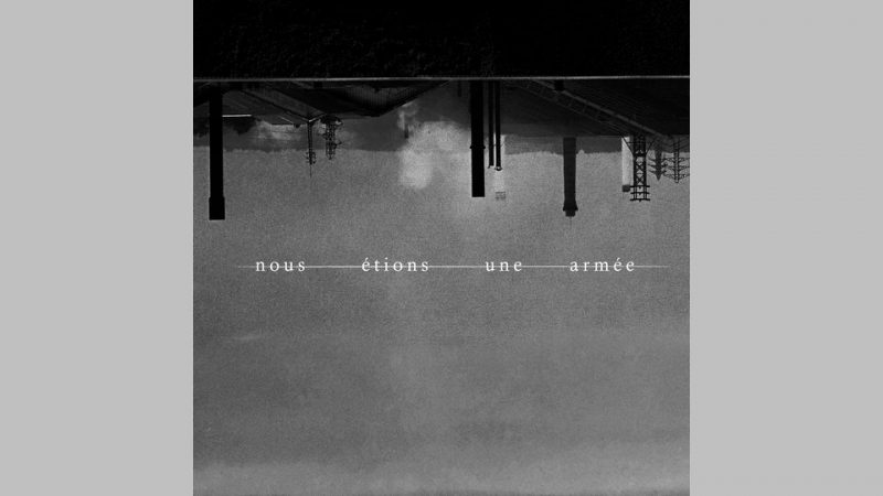 Nouvel EP : Nous étions une armée – Territoire(s) perdu(s)