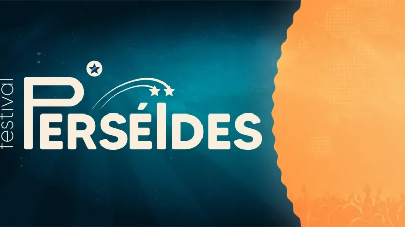Perséides Festival 2025 : Première !
