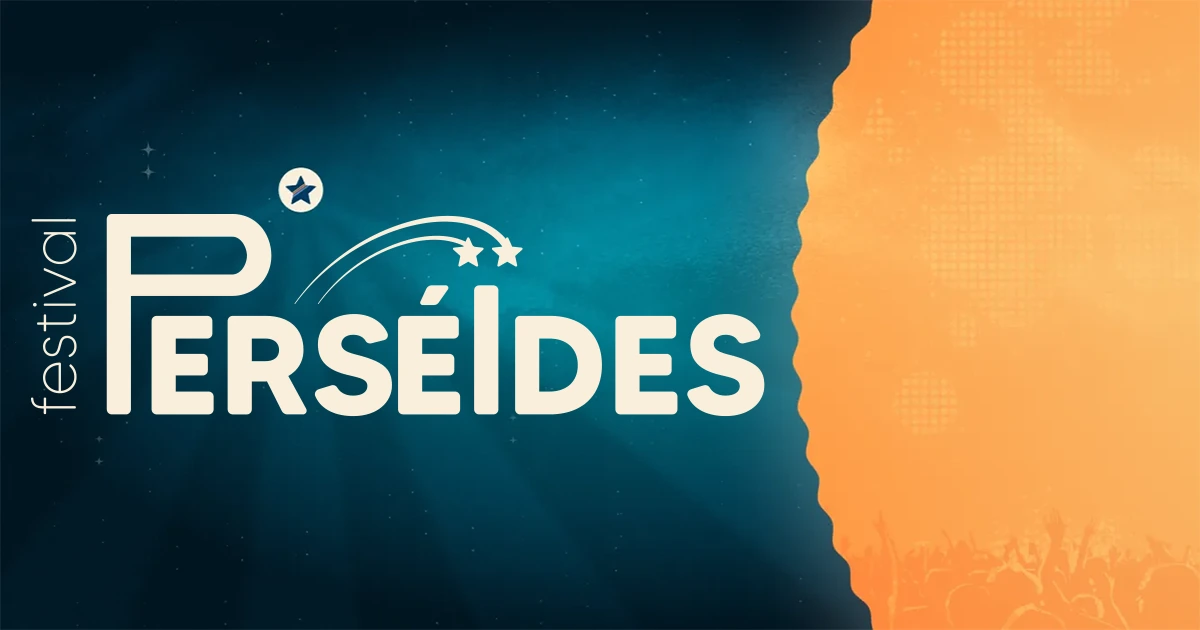 Perséides Festival 2025 : Première !