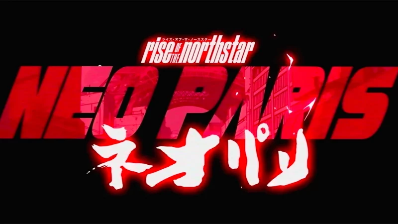 Rise Of The Northstar : Neo Paris