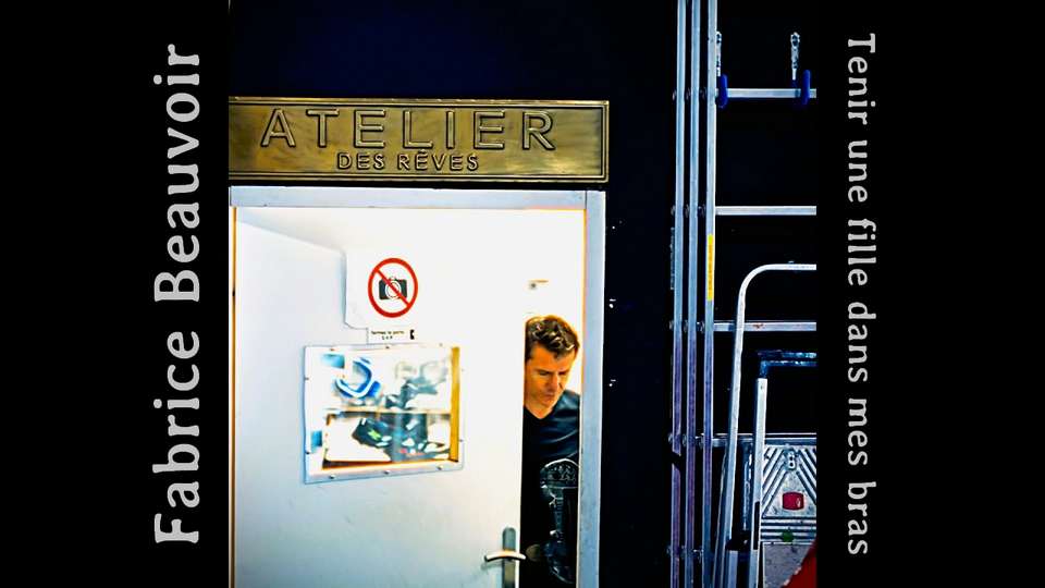 Clip : Fabrice Beauvoir – Tenir une fille dans mes bras