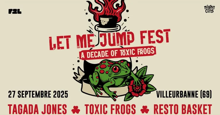 Let Me Jump Fest : A decade of Toxic Frogs