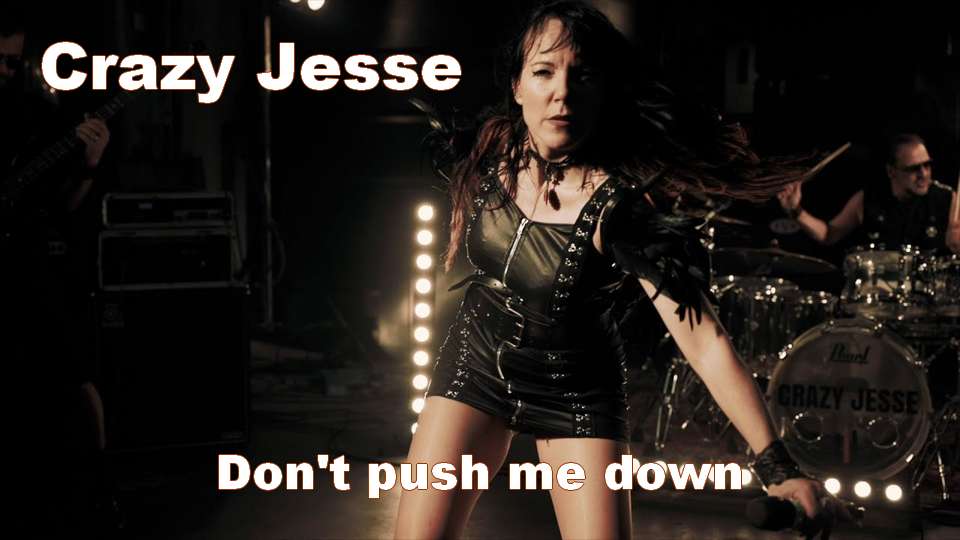 Clip : Crazy Jesse – Don&rsquo;t push me down