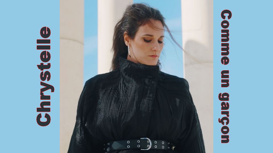 Clip : Chrystelle – Comme un garçon