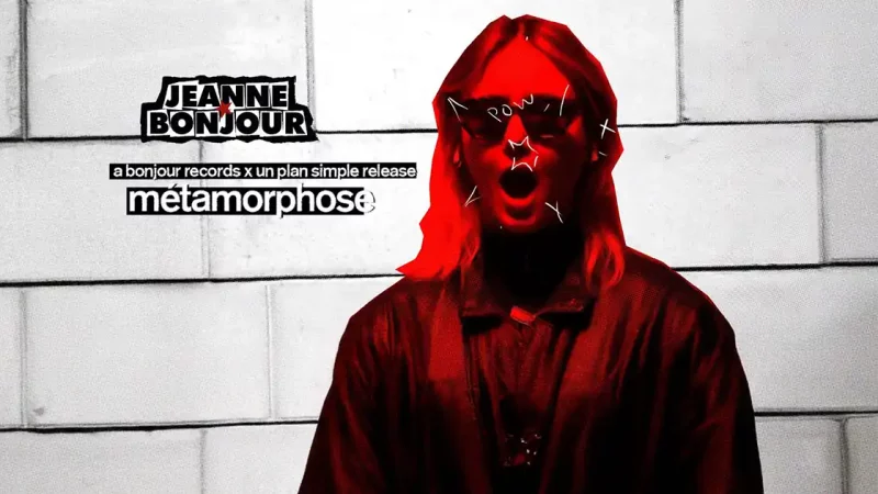 Jeanne Bonjour : Métamorphose