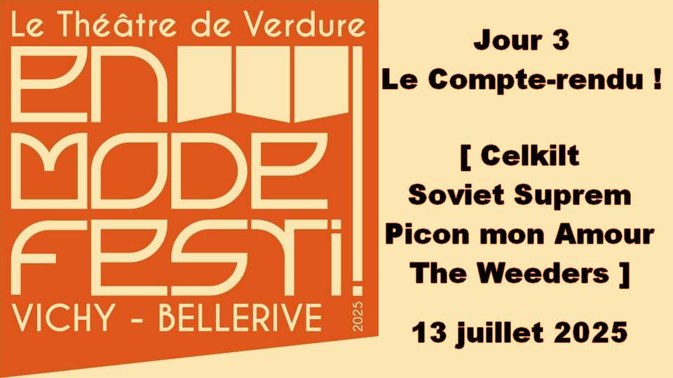Le Théâtre de verdure En Mode Festi 2025 : Jour 3