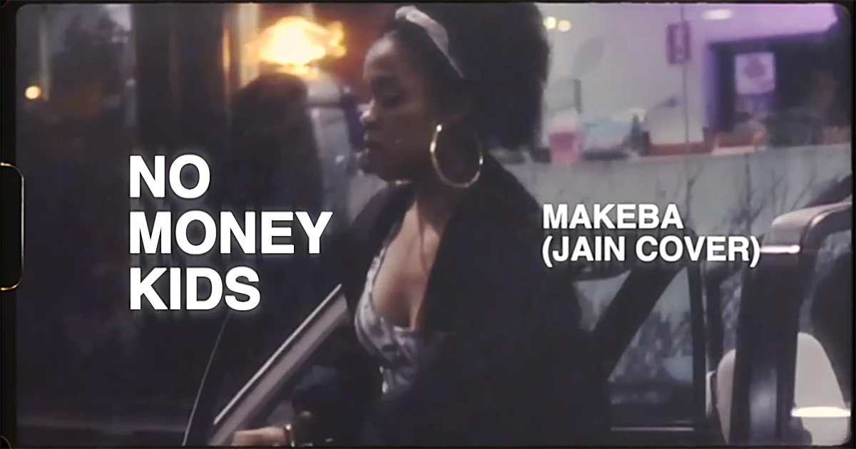 No Money Kids : Makeba