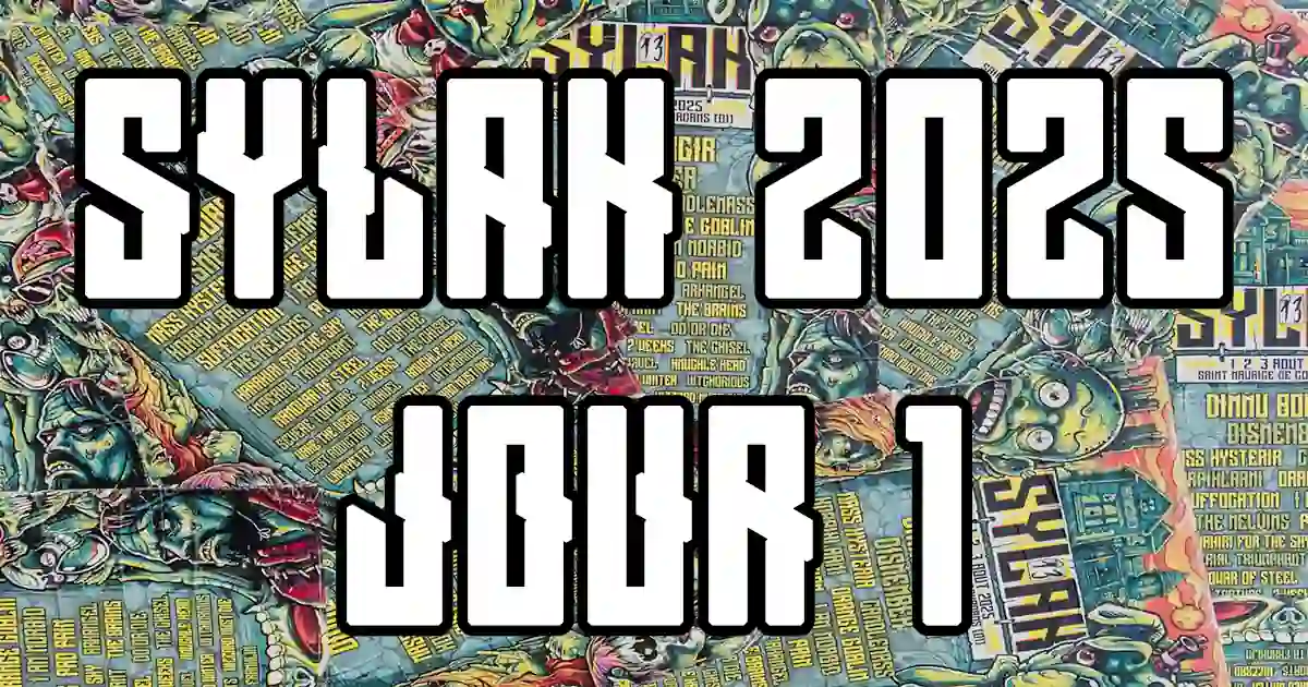 SYLAK 2025 : Le gros compte rendu ! (Jour 1 – Vendredi 1er aout)