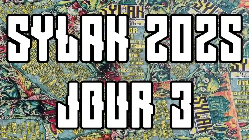 SYLAK 2025 : Le gros compte rendu ! (Jour 3 – Dimanche 3 aout)