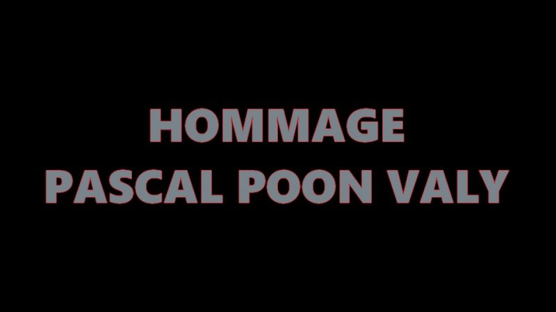 Hommage à Pascal « POON » Valy