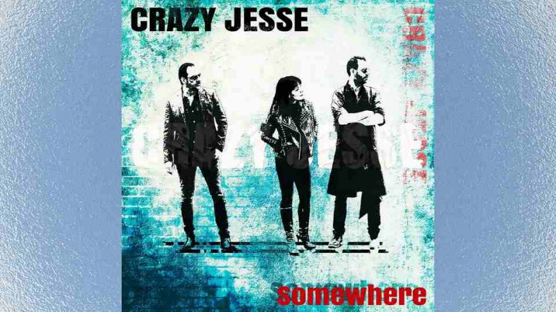 Album : Crazy Jesse – Somewhere