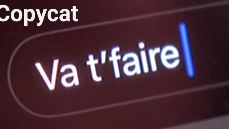 Copycat : va tfaire