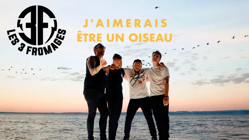 Les 3 Fromages : J’aimerais Être Un Oiseau [CLIP]