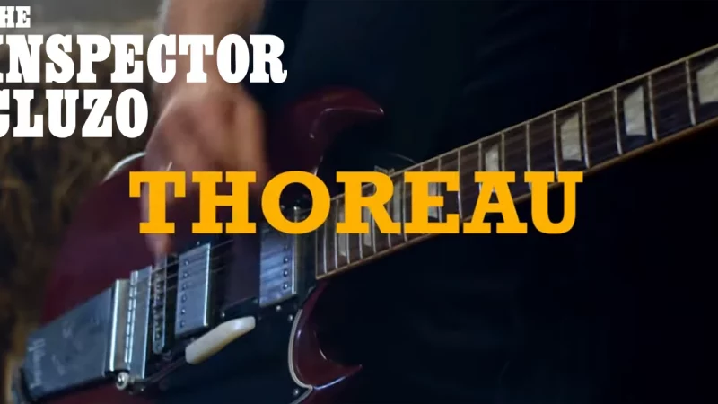 The Inspector Cluzo : Thoreau