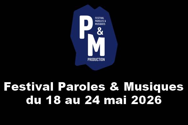 Festival & Paroles & Musiques 2026