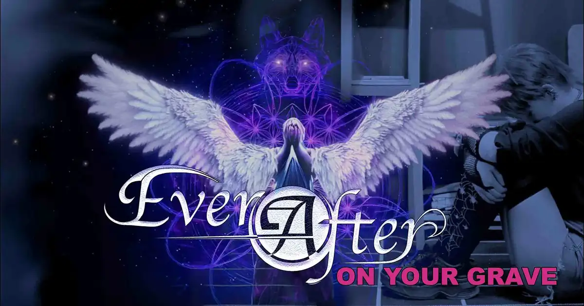Ever After : On Your Grave