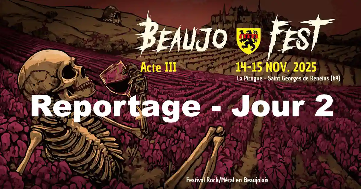 Reportage au Beaujo&rsquo;Fest 2025 : Jour 2 – Samedi 15