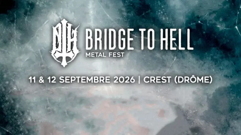 Bridge To Hell 2026 : Programmation complète et informations