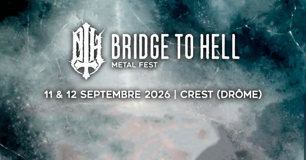 Bridge To Hell 2026 : Programmation complète et informations