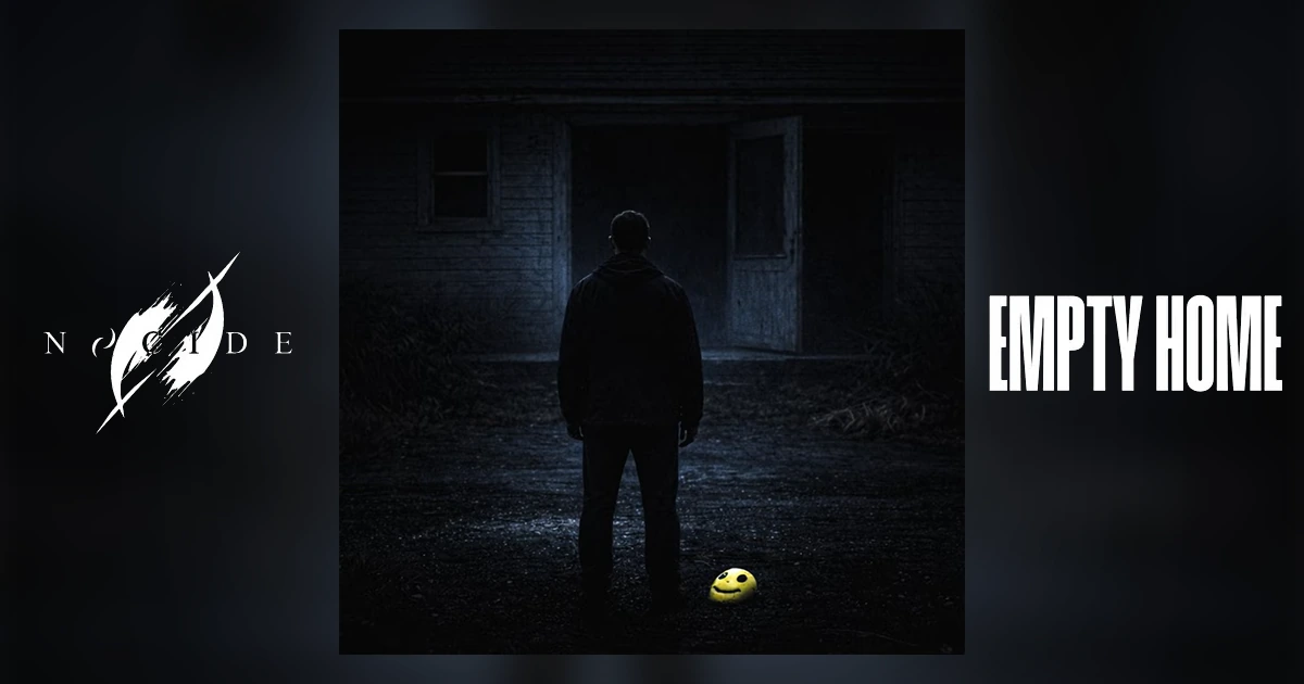 Nøcide : Empty Home