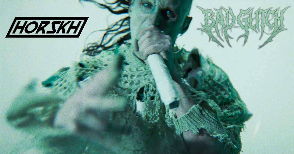 Horskh sort son nouveau clip : Bad Glitch