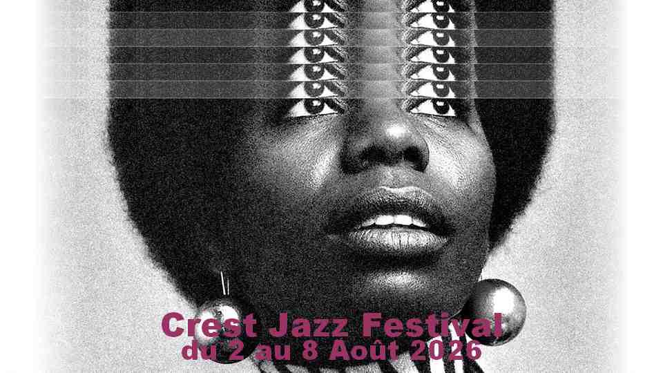 Cinquantième Crest Jazz festival (2026) : la programmation dévoilée !
